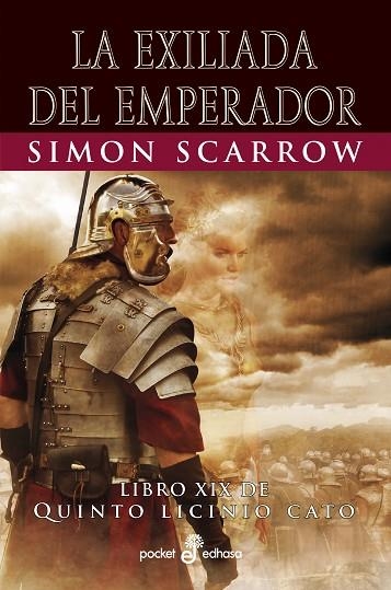 LA EXILIADA DEL EMPERADOR XIX | 9788435022583 | SCARROW, SIMON | Llibreria Online de Vilafranca del Penedès | Comprar llibres en català