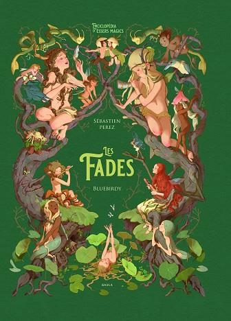 LES FADES | 9788447948994 | PEREZ, SÉBASTIEN | Llibreria Online de Vilafranca del Penedès | Comprar llibres en català