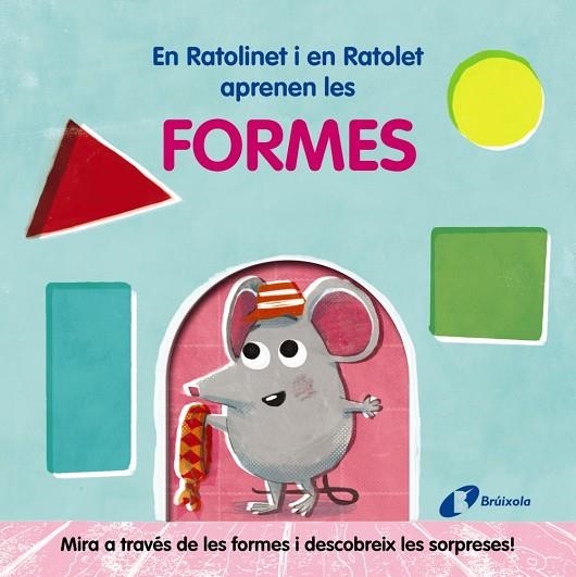 EN RATOLINET I EN RATOLET APRENEN LES FORMES | 9788413491981 | VARIOS AUTORES | Llibreria Online de Vilafranca del Penedès | Comprar llibres en català