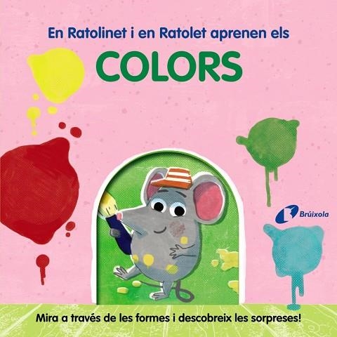 EN RATOLINET I EN RATOLET APRENEN ELS COLORS | 9788413492018 | VARIOS AUTORES | Llibreria Online de Vilafranca del Penedès | Comprar llibres en català