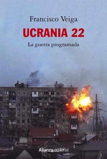 UCRANIA 22 LA GUERRA PROGRAMADA | 9788413629988 | VEIGA, FRANCISCO | Llibreria Online de Vilafranca del Penedès | Comprar llibres en català