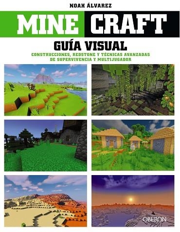 MINECRAFT GUÍA VISUAL | 9788441545502 | ÁLVAREZ, NOAH | Llibreria Online de Vilafranca del Penedès | Comprar llibres en català