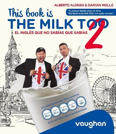 THIS BOOK IS THE MILK TOO! | 9788419054166 | ALONSO, ALBERTO/MOLLÁ, DAMIÁN | Llibreria Online de Vilafranca del Penedès | Comprar llibres en català