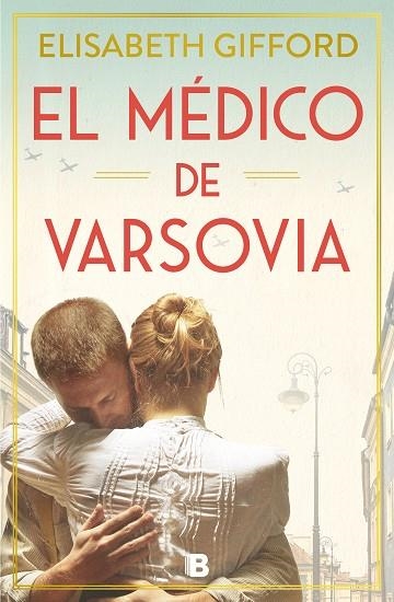 EL MÉDICO DE VARSOVIA | 9788466672146 | GIFFORD, ELISABETH | Llibreria L'Odissea - Libreria Online de Vilafranca del Penedès - Comprar libros