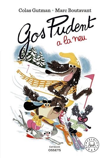 GOS PUDENT A LA NEU | 9788419172600 | GUTMAN, COLAS | Llibreria Online de Vilafranca del Penedès | Comprar llibres en català