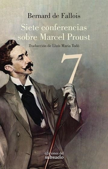 SIETE CONFERENCIAS SOBRE MARCEL PROUST | 9788412275483 | DE FALLOIS, BERNARD | Llibreria Online de Vilafranca del Penedès | Comprar llibres en català