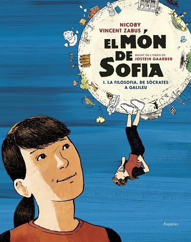 EL MÓN DE SOFIA ( NOVEL·LA GRÀFICA ) | 9788418833540 | GAARDER, JOSTEIN/ZABUS, VINCENT/NICOBY | Llibreria Online de Vilafranca del Penedès | Comprar llibres en català