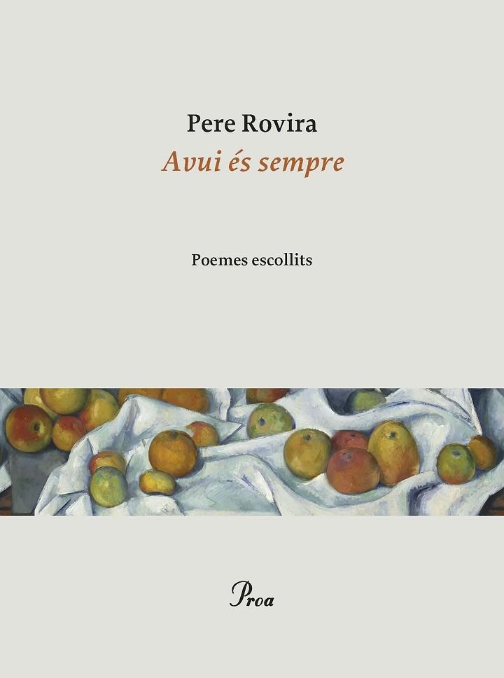 AVUI ÉS SEMPRE | 9788475889788 | ROVIRA, PERE | Llibreria L'Odissea - Libreria Online de Vilafranca del Penedès - Comprar libros