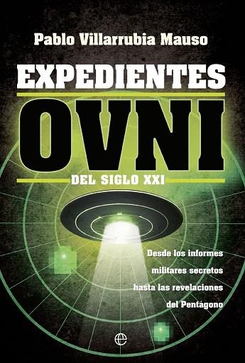 EXPEDIENTES OVNI DEL SIGLO XXI | 9788413844442 | VILLARRUBIA MAUSO, PABLO | Llibreria Online de Vilafranca del Penedès | Comprar llibres en català