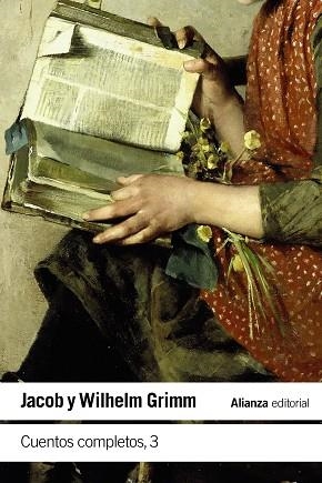 CUENTOS COMPLETOS, 3 | 9788411480673 | GRIMM, JACOB/GRIMM, WILHELM | Llibreria Online de Vilafranca del Penedès | Comprar llibres en català