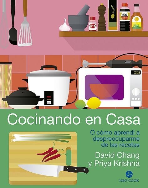 COCINANDO EN CASA | 9788415887782 | CHANG, DAVID/KRISHNA, PRIYA | Llibreria Online de Vilafranca del Penedès | Comprar llibres en català