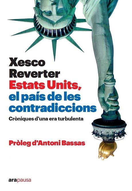 ESTATS UNITS EL PAÍS DE LES CONTRADICCIONS | 9788418928673 | REVERTER I BAQUER, XESCO | Llibreria L'Odissea - Libreria Online de Vilafranca del Penedès - Comprar libros