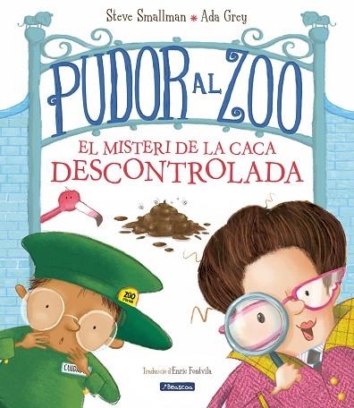 PUDOR AL ZOO EL MISTERI DE LA CACA DESCONTROLADA | 9788448862664 | SMALLMAN, STEVE/GRAY, ADA | Llibreria Online de Vilafranca del Penedès | Comprar llibres en català