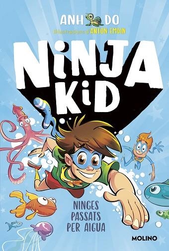 NINJA KID 9 NINGES PASSATS PER AIGUA | 9788427226159 | DO, ANH | Llibreria Online de Vilafranca del Penedès | Comprar llibres en català