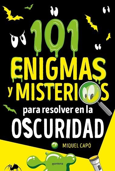 101 ENIGMAS Y MISTERIOS PARA RESOLVER EN LA OSCURIDAD | 9788418798696 | CAPÓ, MIQUEL | Llibreria Online de Vilafranca del Penedès | Comprar llibres en català