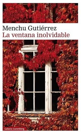 LA VENTANA INOLVIDABLE | 9788419392039 | GUTIÉRREZ, MENCHU | Llibreria Online de Vilafranca del Penedès | Comprar llibres en català