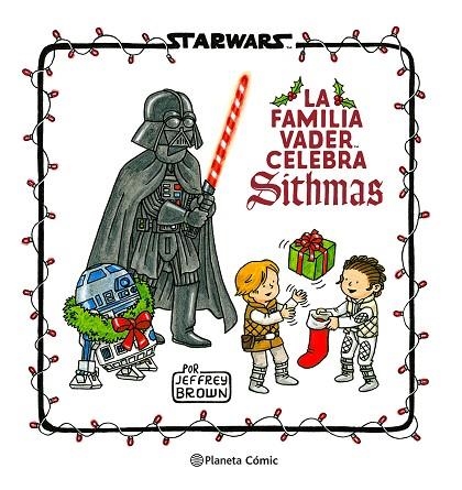 STAR WARS LA FAMILIA VADER CELEBRA SITHMAS | 9788411121286 | BROWN, JEFFREY | Llibreria Online de Vilafranca del Penedès | Comprar llibres en català