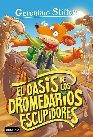 EL OASIS DE LOS DROMEDARIOS ESCUPIDORES | 9788408260479 | STILTON, GERONIMO | Llibreria Online de Vilafranca del Penedès | Comprar llibres en català