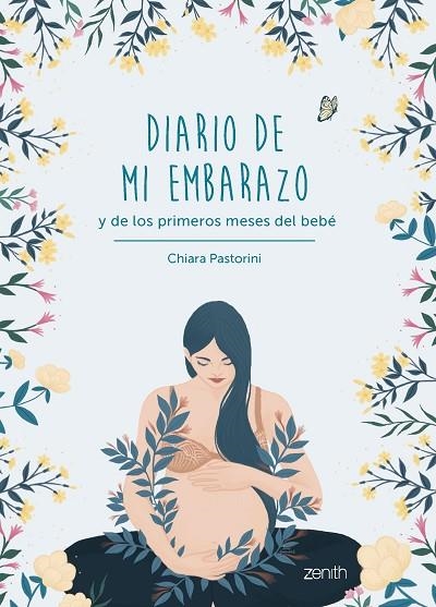 DIARIO DE MI EMBARAZO Y DE LOS PRIMEROS MESES DEL BEBÉ | 9788408263777 | PASTORINI, CHIARA | Llibreria Online de Vilafranca del Penedès | Comprar llibres en català