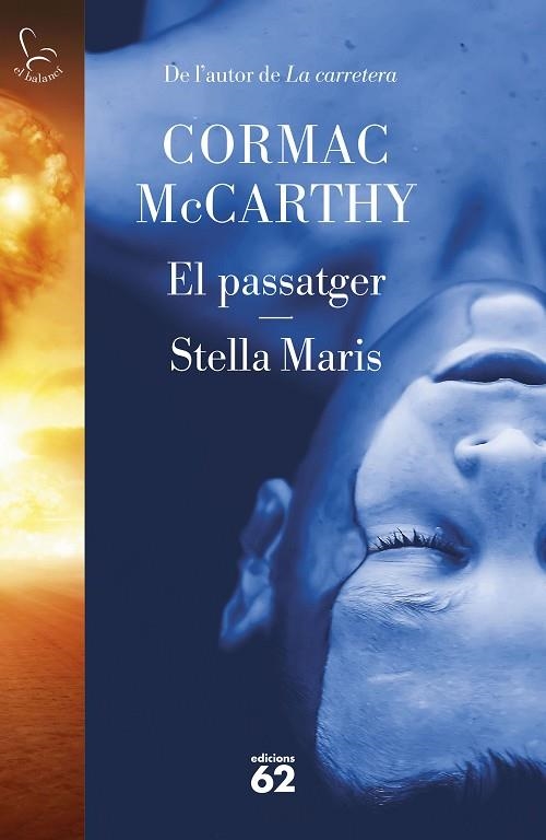 EL PASSATGER / STELLA MARIS | 9788429780666 | MC CARTHY, CORMAC | Llibreria Online de Vilafranca del Penedès | Comprar llibres en català