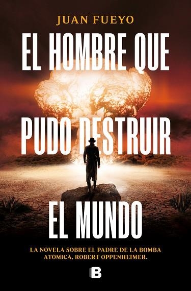 EL HOMBRE QUE PUDO DESTRUIR EL MUNDO | 9788466674201 | FUEYO, JUAN | Llibreria Online de Vilafranca del Penedès | Comprar llibres en català