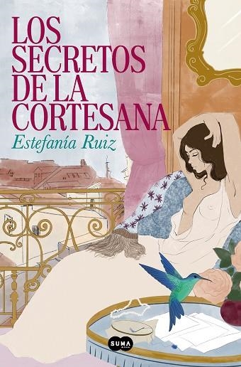 LOS SECRETOS DE LA CORTESANA | 9788491298151 | RUIZ, ESTEFANÍA | Llibreria Online de Vilafranca del Penedès | Comprar llibres en català