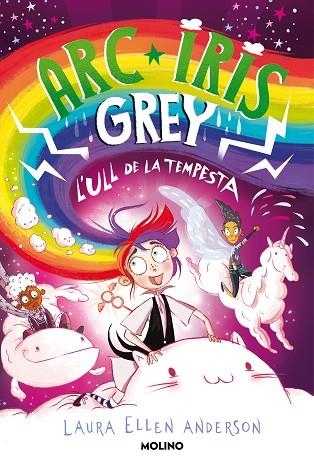 ARC IRIS GREY 2  ARC IRIS GREY I L'ULL DE LA TEMPESTA | 9788427226210 | ANDERSON, LAURA ELLEN | Llibreria Online de Vilafranca del Penedès | Comprar llibres en català