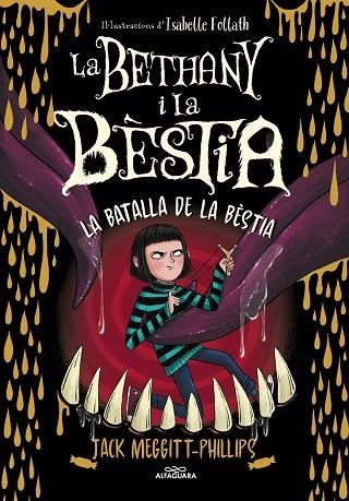 LA BETHANY I LA BÈSTIA 3 LA BATALLA DE LA BÈSTIA | 9788420459974 | MEGGITT-PHILLIPS, JACK | Llibreria Online de Vilafranca del Penedès | Comprar llibres en català