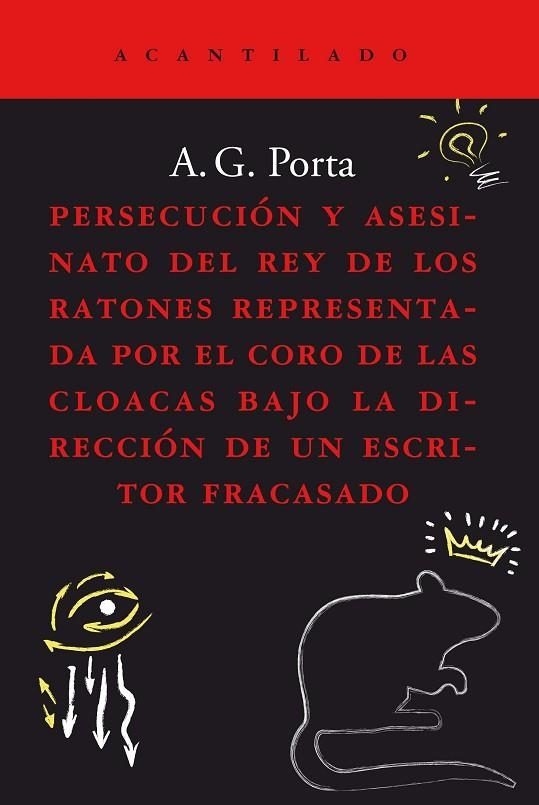 PERSECUCIÓN Y ASESINATO DEL REY DE LOS RATONES REPRESENTADA POR EL CORO DE LAS C | 9788419036186 | GARCÍA PORTA, ANTONI | Llibreria Online de Vilafranca del Penedès | Comprar llibres en català