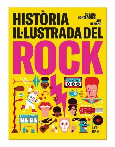 HISTÒRIA IL·LUSTRADA DEL ROCK | 9788494843969 | MONTEAGUDO DURO, SUSANA/DEMANO, LUIS | Llibreria Online de Vilafranca del Penedès | Comprar llibres en català