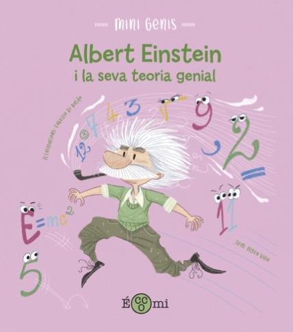 ALBERT EINSTEIN I LA SEVA TEORIA GENIAL**** | 9788419262110 | VILLA, ALTEA | Llibreria Online de Vilafranca del Penedès | Comprar llibres en català