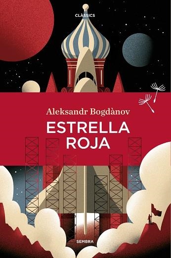 ESTRELLA ROJA | 9788416698820 | BOGDÀNOV, ALEKSNDER | Llibreria L'Odissea - Libreria Online de Vilafranca del Penedès - Comprar libros