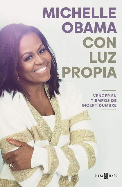 CON LUZ PROPIA. VENCER EN TIEMPOS DE INCERTIDUMBRE | 9788401029837 | OBAMA, MICHELLE | Llibreria Online de Vilafranca del Penedès | Comprar llibres en català