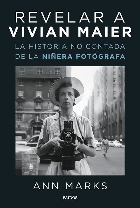 REVELAR A VIVIAN MAIER | 9788449339912 | MARKS, ANN | Llibreria Online de Vilafranca del Penedès | Comprar llibres en català