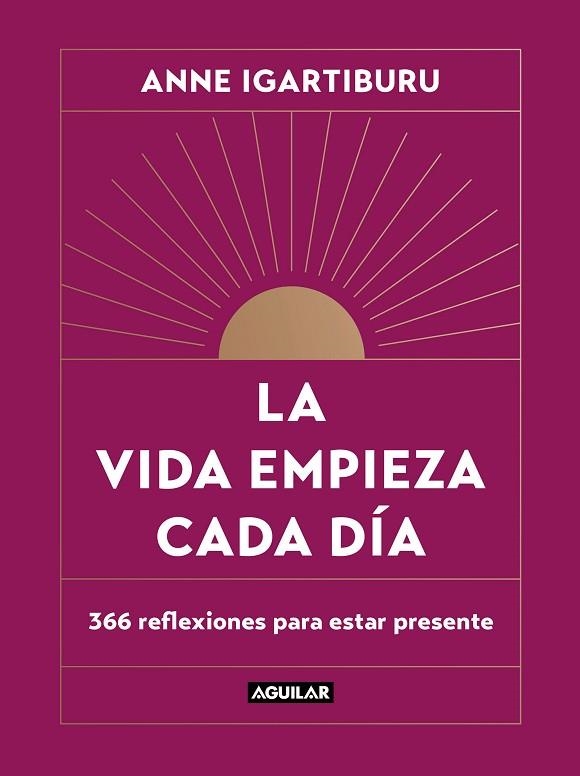 LA VIDA EMPIEZA CADA DÍA | 9788403523678 | IGARTIBURU, ANNE | Llibreria Online de Vilafranca del Penedès | Comprar llibres en català