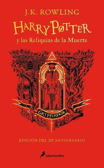 HARRY POTTER Y LAS RELIQUIAS DE LA MUERTE EDICIÓN GRYFFINDOR DEL 20º ANIVERSARI | 9788418797057 | ROWLING, J.K. | Llibreria Online de Vilafranca del Penedès | Comprar llibres en català