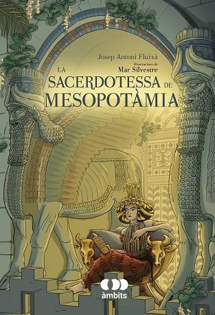 LA SACERDOTESSA DE MESOPOTÀMIA | 9788413583532 | FLUIXÀ, JOSEP ANTONI | Llibreria L'Odissea - Libreria Online de Vilafranca del Penedès - Comprar libros