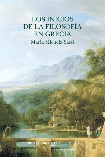 LOS INICIOS DE LA FILOSOFÍA EN GRECIA | 9788419419248 | SASSI, MARIA MICHELA | Llibreria Online de Vilafranca del Penedès | Comprar llibres en català