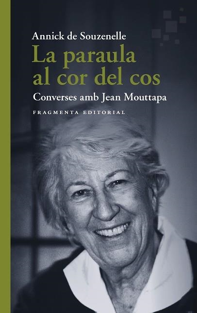 LA PARAULA AL COR DEL COS | 9788417796709 | DE SOUZENELLE, ANNICK | Llibreria Online de Vilafranca del Penedès | Comprar llibres en català