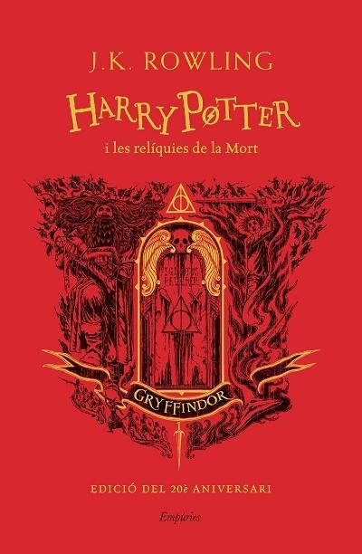 HARRY POTTER I LES RELÍQUIES DE LA MORT (GRYFFINDOR) | 9788418833625 | ROWLING, J.K. | Llibreria Online de Vilafranca del Penedès | Comprar llibres en català