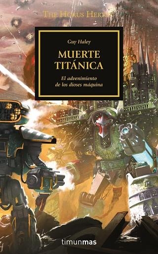 THE HORUS HERESY N 53 54 MUERTE TITÁNICA | 9788445008416 | HALEY, GUY | Llibreria Online de Vilafranca del Penedès | Comprar llibres en català