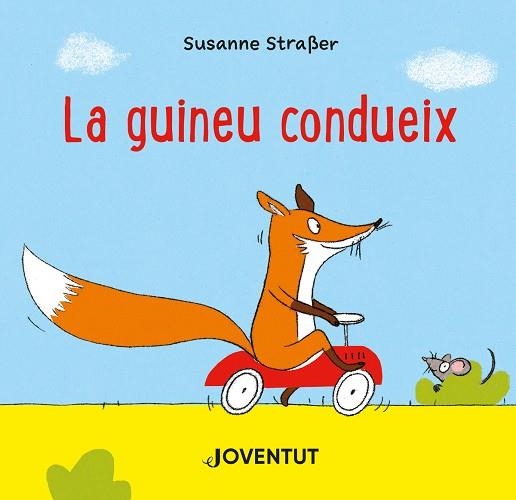 LA GUINEU CONDUEIX | 9788426147301 | SUSANNE STRAßER | Llibreria Online de Vilafranca del Penedès | Comprar llibres en català