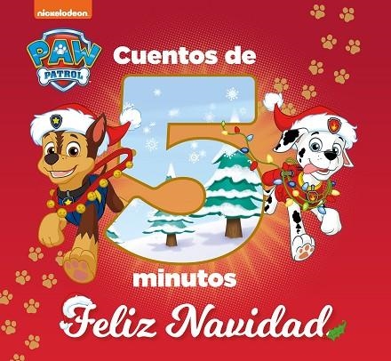 CUENTOS DE 5 MINUTOS FELIZ NAVIDAD PAW PATROL PATRULLA CANINA | 9788448863135 | NICKELODEON | Llibreria Online de Vilafranca del Penedès | Comprar llibres en català