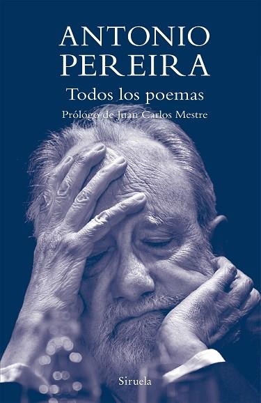 TODOS LOS POEMAS | 9788419419255 | PEREIRA, ANTONIO | Llibreria Online de Vilafranca del Penedès | Comprar llibres en català