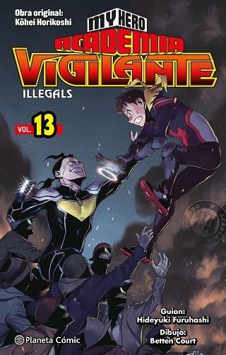 MY HERO ACADEMIA VIGILANTE ILLEGALS N 13 15 | 9788491747284 | HORIKOSHI, KOHEI | Llibreria Online de Vilafranca del Penedès | Comprar llibres en català