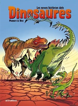 LES NOVES HISTÒRIES DELS DINOSAURES | 9788418592751 | PLUMERI, ARNAUD | Llibreria Online de Vilafranca del Penedès | Comprar llibres en català