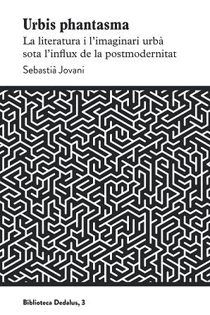 URBIS PHANTASMA | 9788419332110 | JOVANI, SEBASTIÀ | Llibreria Online de Vilafranca del Penedès | Comprar llibres en català