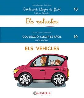 ELS VEHICLES 10 LLEGIR ES FACIL | 9788419565013 | CUBINSÀ ADSUAR, NÚRIA/RIBES RIERA, MERITXELL | Llibreria Online de Vilafranca del Penedès | Comprar llibres en català