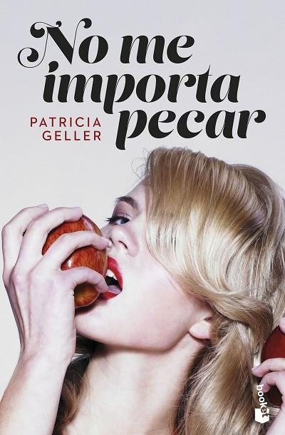 NO ME IMPORTA PECAR | 9788408265016 | GELLER, PATRICIA | Llibreria Online de Vilafranca del Penedès | Comprar llibres en català