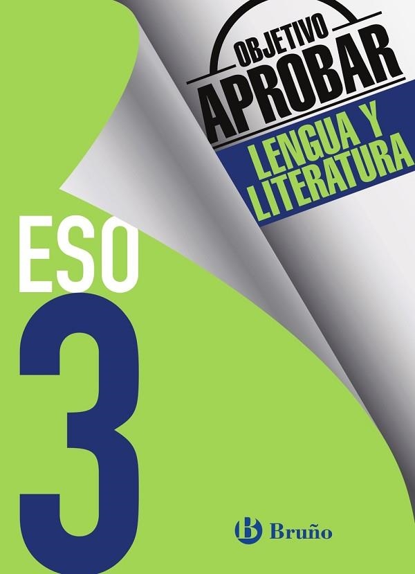 OBJETIVO APROBAR LENGUA Y LITERATURA 3 ESO | 9788469612019 | PIZARRO PARIENTE, ENCARNACIÓN/RAMÍREZ OVELAR, JUAN ANTONIO/RUIZ LÓPEZ, Mª SOLEDAD | Llibreria Online de Vilafranca del Penedès | Comprar llibres en català